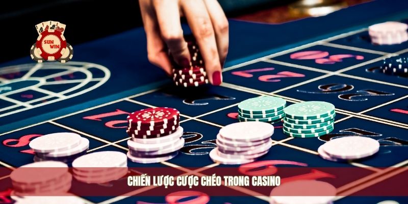 Chiến lược cược chéo trong casino