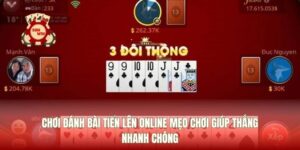 Chơi Đánh Bài Tiến Lên Online Mẹo Chơi Giúp Thắng Nhanh Chóng