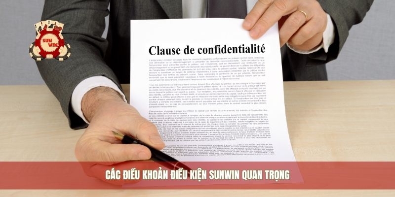 Các điều khoản điều kiện Sunwin quan trọng