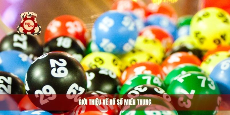 Giới thiệu về xổ số miền trung